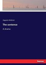The sentence: A drama