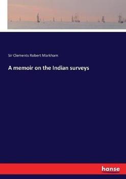 Libro in inglese A memoir on the Indian surveys  - Clements Robert Markham