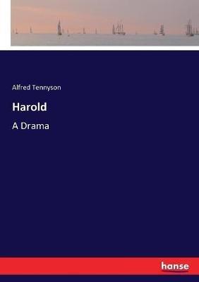 Harold: A Drama - Alfred Tennyson - cover