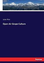 Open Air Grape Culture