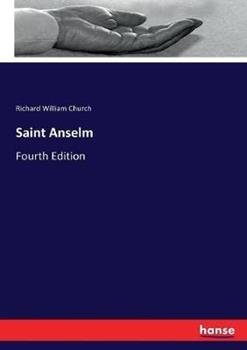 Libro in inglese Saint Anselm: Fourth Edition  - Richard William Church