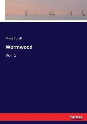 Wormwood: Vol. 1 - Marie Corelli - cover
