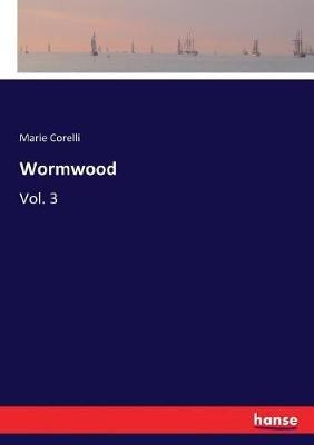 Wormwood: Vol. 3 - Marie Corelli - cover