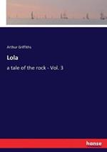 Lola: a tale of the rock - Vol. 3