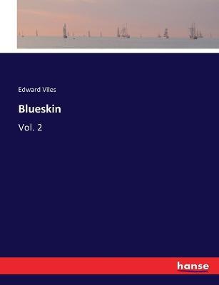 Blueskin: Vol. 2 - Edward Viles - cover