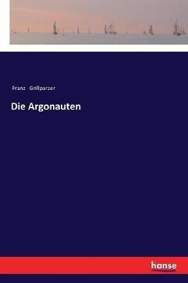 Die Argonauten - Franz Grillparzer - cover
