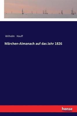 Marchen-Almanach auf das Jahr 1826 - Wilhelm Hauff - cover