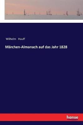 Marchen-Almanach auf das Jahr 1828 - Wilhelm Hauff - cover