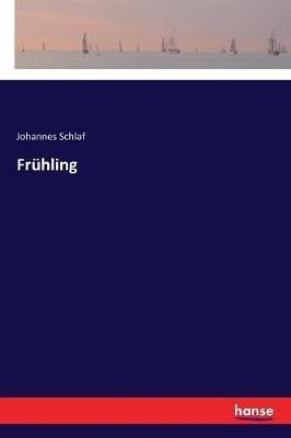 Fruhling - Johannes Schlaf - cover