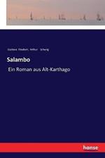 Salambo: Ein Roman aus Alt-Karthago