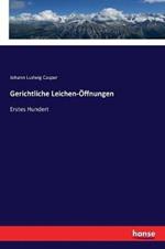 Gerichtliche Leichen-Öffnungen: Erstes Hundert