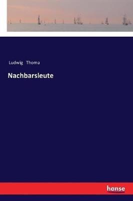 Nachbarsleute - Ludwig Thoma - cover