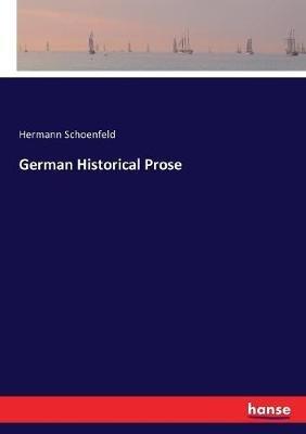 German Historical Prose - Hermann Schoenfeld - cover