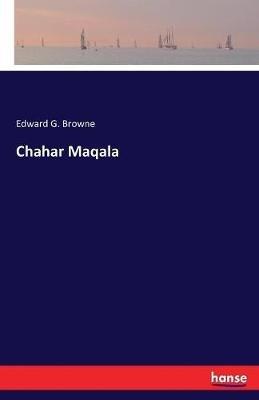 Chahar Maqala - Edward G Browne - cover