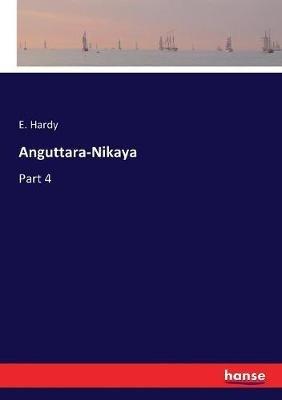Anguttara-Nikaya: Part 4 - E Hardy - cover