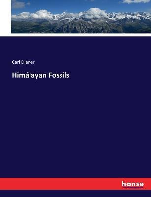 Himalayan Fossils - Carl Diener - cover