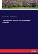 The Complete Poetical Works of Thomas Campbell