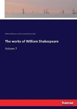 Libro inglese The works of William Shakespeare: Volume 7 William Shakespeare , Henry Irving , Frank a Marshal