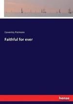 Faithful for ever