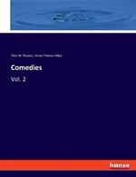 Comedies: Vol. 2