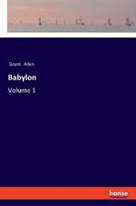 Babylon: Volume 1