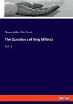 The Questions of King Milinda: Vol. 2