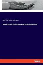 The Festival of Spring from the Divan of Jelaleddin