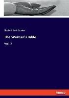 The Woman's Bible: Vol. 2 - Elizabeth Cady Stanton - cover