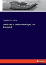 The Psalms In Greek According To The Septuagint