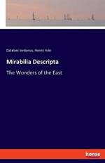 Mirabilia Descripta: The Wonders of the East