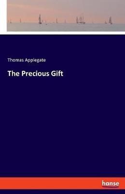 The Precious Gift - Thomas Applegate - cover
