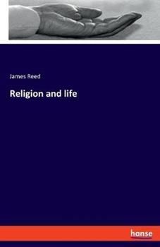Libro in inglese Religion and life  - James Reed