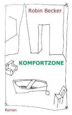 Komfortzone: Roman - Robin Becker - cover