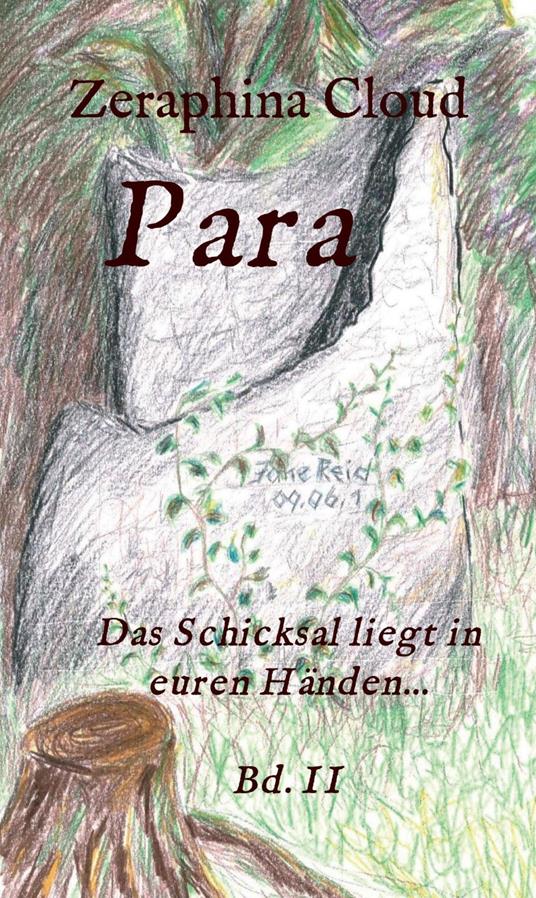 Para - Das Schicksal liegt in euren Händen... - Zeraphina Cloud - ebook
