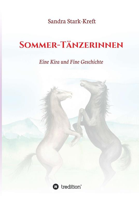 Sommer-Tänzerinnen - Sandra Stark-Kreft,Sabine Rudersdorf - ebook