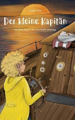Der kleine Kapitän - Holger Antz - cover