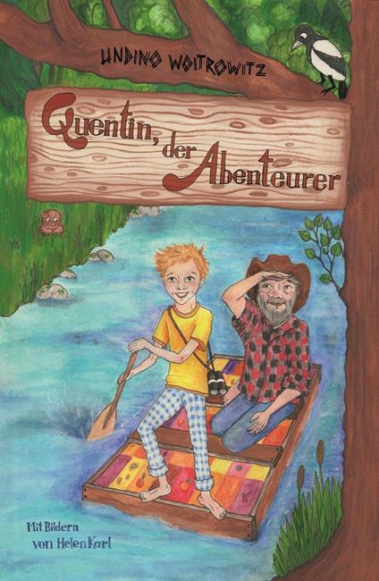 Quentin, der Abenteurer - Undino Woitrowitz,Helen Karl - ebook
