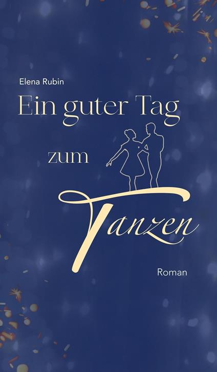 Ein guter Tag zum Tanzen