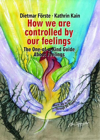 How we are controlled by our feelings
