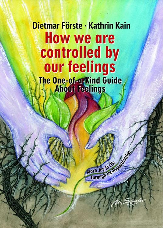 How we are controlled by our feelings