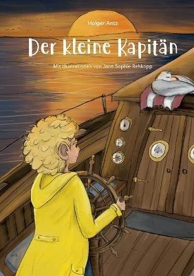 Der kleine Kapitän - Holger Antz - cover