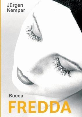 Fredda: Bocca - Jurgen Kemper - cover