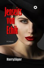Jenseits von Ethik