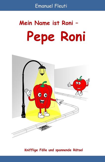 Mein Name ist Roni - Pepe Roni - Emanuel Fleuti - ebook