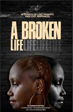 A broken life
