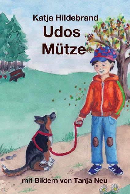 Udos Mütze - Katja Hildebrand,Tanja Neu - ebook
