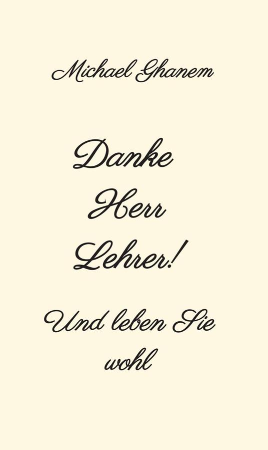 Danke Herr Lehrer!