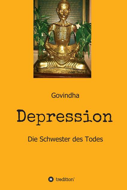 Depression - Die Schwester des Todes