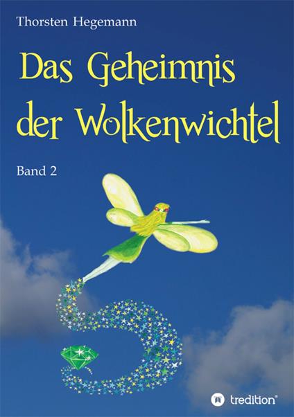 Das Geheimnis der Wolkenwichtel