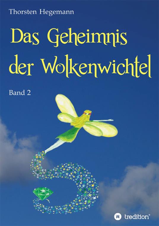 Das Geheimnis der Wolkenwichtel